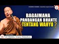 WAHYU DALAM AGAMA BUDDHA || Y.M BHIKKHU UTTAMO  MAHATHERA || CERAMAH DHAMMA || KALYANAMITTA CHANNEL