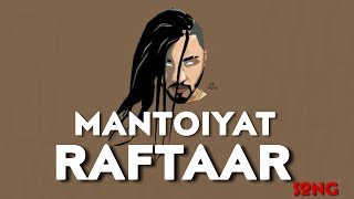 MANTOIYAT Ft. Raftaar New Song WhatsApp Status || Raftaar New Song status ||  Manto Movie Song