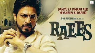 Raees Official Trailer - Shahrukh Khan - Nawazuddin Siddiqui -Mahira Khan