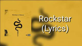 Post Malone - Rockstar ft. 21 Savage (Lyrics)