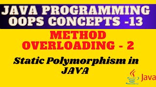 Method overloading in JAVA ||Static Polymorphism - Compile Time Polymorphism JAVA #MethodOverloading