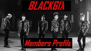 BLACK6IX(블랙식스) - Members Profile