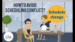 How to avoid scheduling conflict?