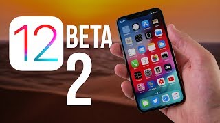 iOS 12 Beta 2 RELEASED! - What's New?