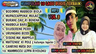 KUMPULAN 10 LAGU BUGIS VOL 03  🔴 FULL BASS CHECK SOUND ll Nasir Syafri Official 🔰 Arr : Andri Khan