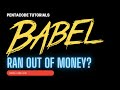 Is Babel.js RUNNING OUT OF MONEY?