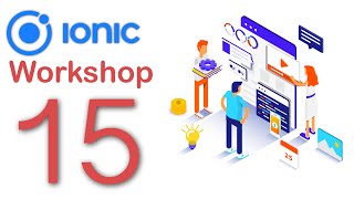 Complete Mobile Application Development Walk through Using IONIC Framework Part 15