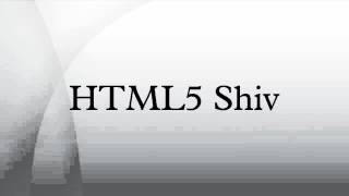 HTML5 Shiv