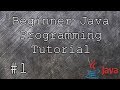 First Java Tutorial For Beginners!! How To Install Eclipse!! Java Main Method!!