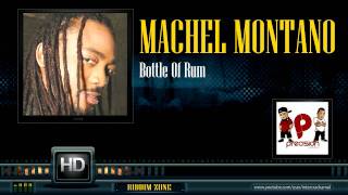 Machel Montano - Bottle Of Rum (3Zero Riddim)