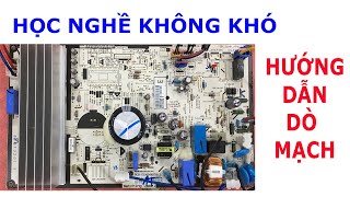 Phương pháp dò mạch trên Điều hòa Inverter - Lớp dạy nghề từ xa - Dạy Nghề Bách Khoa Xuân Vĩnh