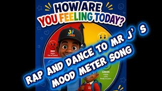 Mood Meter Rap Song -Mr. Jones