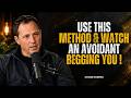 Use the Soft Contact Method on an Avoidant — They'll Be Begging to Come Back | Chase Hughes