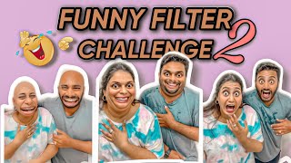 Funny Filter Challenge Part - 2 😂🤣