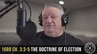 1689 3:3-5 The Doctrine of Election | Confessing the Faith