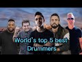 Top 5 drummers ( The best drummer in the world 😮😮 )