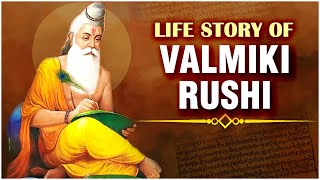 महर्षि वाल्मीकि की जीवन कथा | Life Story Of Adikavi Valmiki Rushi | How did Valmiki become Rishi?
