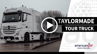 INSIDE THE TAYLORMADE TOUR TRUCK | American Golf