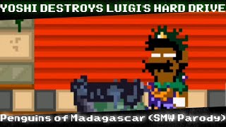 Yoshi Destroys Luigi's Hard Drive (PENGUINS OF MADAGASCAR Mario Parody)