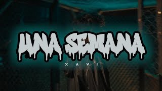 Xavi - Una Semana (Visualizer)