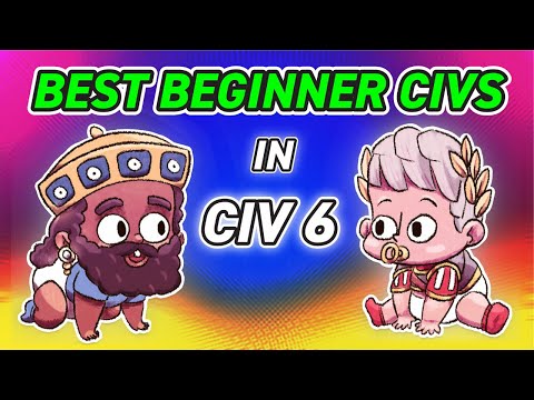 The BEST 5 Beginner Civs In Civilization 6 - Civ 6 Guide