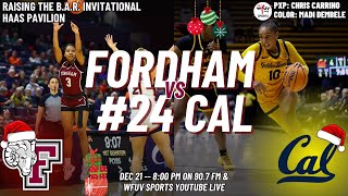 Raising the B.A.R. Invitational: Fordham WBB vs #24 Cal | WFUV Sports