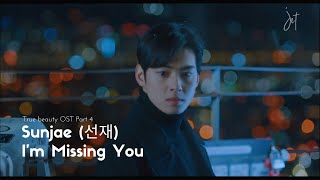 Download Lagu Sunjae I m Missing You OST Part 4... MP3 Gratis