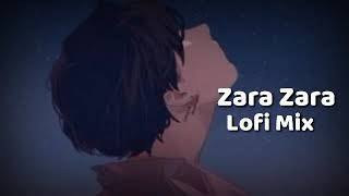 Zara Zara |Lofi Mix | Lofi Version | Indian lofi | Text Audio