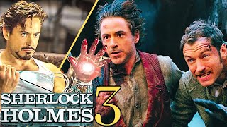 Sherlock Holmes 3 Teaser With Robert Downey Jr and Jude Law!