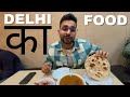 @FoodieWe ka Favourite Food in Delhi