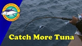 Catch More Tuna | SPORT FISHING