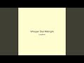 Whisper Star Midnight