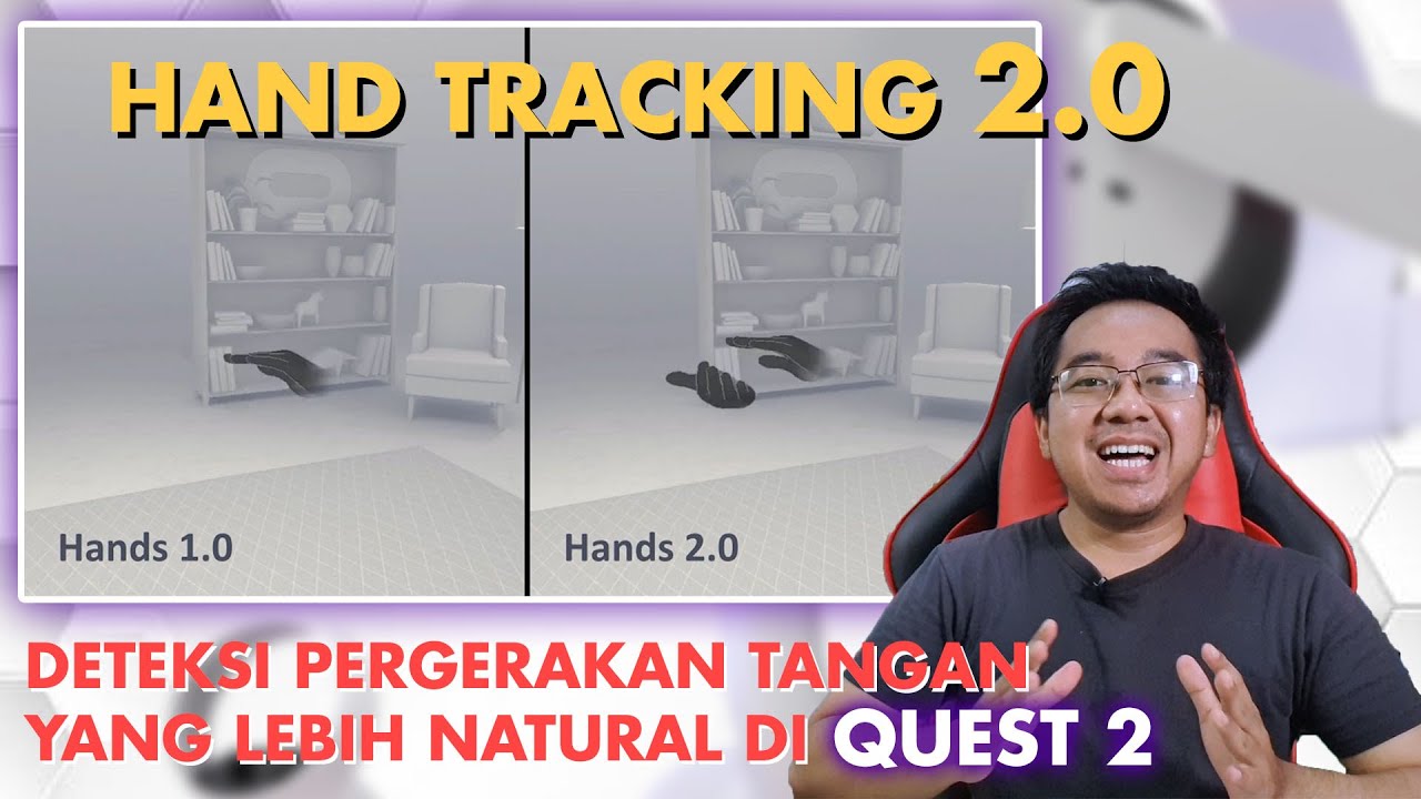 Hand Tracking 2.0, Major Improvements Untuk Quest 2, Kini Tersedia Di ...