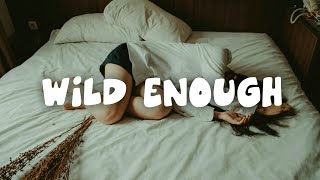 Elina - Wild Enough (Lyrics video)