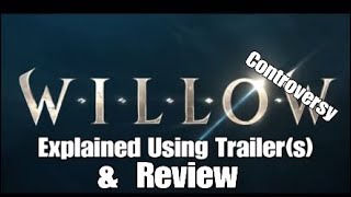 Willow Season 1 Review | Controversy Explained
