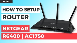 ✅ How to Setup NETGEAR R6400 | NETGEAR AC1750 Smart WiFi Router 802.11ac Dual Band Gigabit