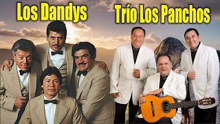 Trío Los Panchos Y Los Dandys Sus Mejores Boleros Mix || Musica Latino a mericana || Boleros De Oro