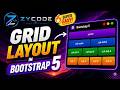 The ULTIMATE Bootstrap 5 Grid Layout Tutorial | Part-3 | ZYCODE