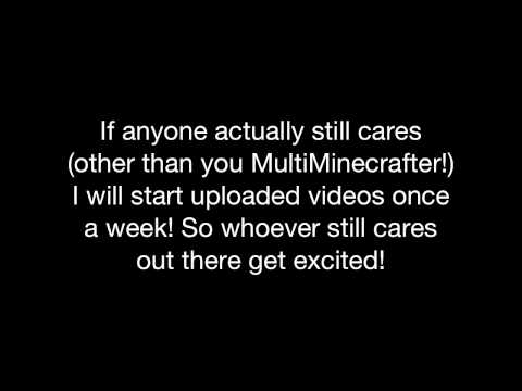 Channel Update! Check out MultiMinecrafter! Channel Update! Check out MultiMinecrafter!