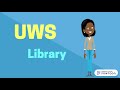 UWS Library supporting you remotely