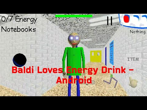 Baldi Loves Energy Drink андроид Youtube