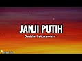 JANJI PUTIH🎵 - Doddie Latuharhary | Adlani Rambe Ft  Valdy Nyonk Cover | Lyrics - Lirik