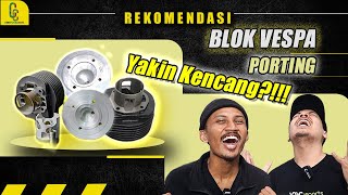 Rekomendasi Blok Porting Buat Vespa Klassik Makin Kencang || Semua Kencang Semua Bahagia