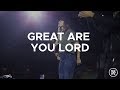 Great Are You Lord | Fearless BND | Live at Fearless LA