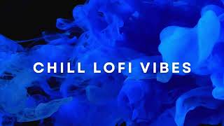 Chill Lofi Vibes  - Chill Lofi Mix [chill lo-fi hip hop music]
