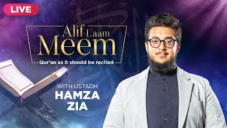 #Alif Laam Meem Master | Your Tajweed: Live Recitation Feedback with Ustadh Hamza Zia