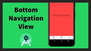 Bottom Navigation View | Android Studio