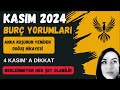 KASIM 2024 BURÇ YORUMLARI - BÜYÜK DEĞİŞİM VE DÖNÜŞÜMLER ZAMANI