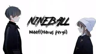 Nineball - Maaf...(Harus Pergi) Live Aquarius Studio