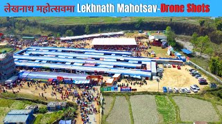 लेखनाथ महोत्सव; 4k-Drone Shots | Lekhnath Mahotsav 2078